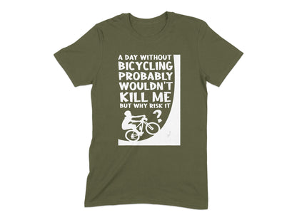 A Day Without Bicycling Funny Graphic Tee product