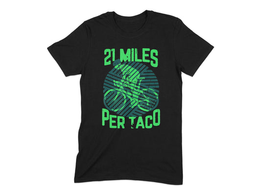 21 Miles Per Taco Funny Cycling Graphic Tee product